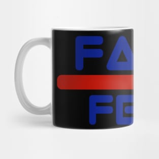 Faith over fear Mug